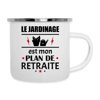 Le jardinage est mon plan de retraite,humour, noël - Tasse émaillée - blanc - Droite