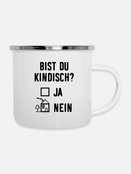 Kindisch Lustige Sprüche Witzig - Emaille-Tasse - Weiß