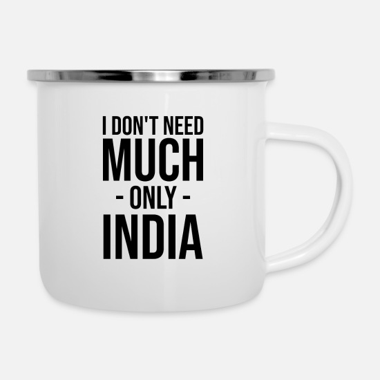 Funny Indian saying from India as a gift' Enamel Mug | Spreadshirt