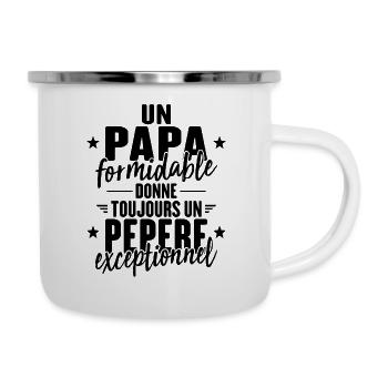 Papa Formidable Donne Un Pépère Exceptionnel - Tasse émaillée - blanc - Droite