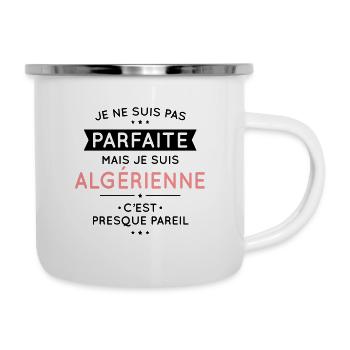 Je ne suis pas parfaite mais je suis Algérienne - Tasse émaillée - blanc - Droite