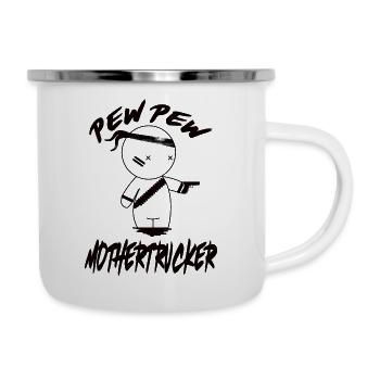 PEW PEW Mothertrucker - Emaille-Tasse - Weiß - Rechts