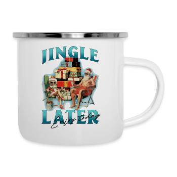 Jingle Later - Camper Mug - white - Right