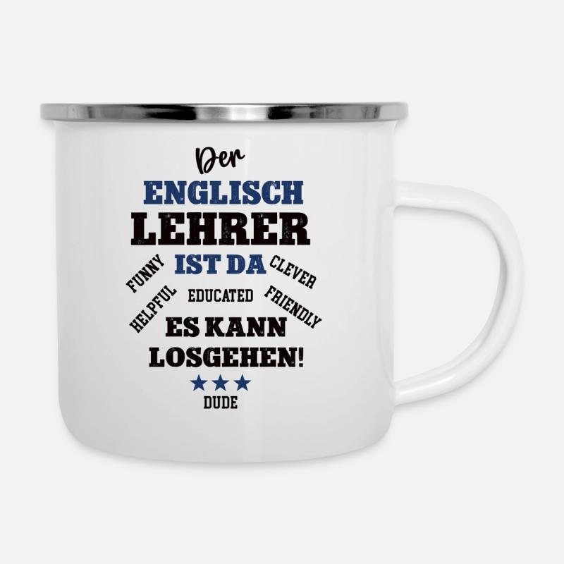 Englisch Lehrer Sprachlehrer Fremdsprachenlehrer - Emaille-Tasse - Weiß