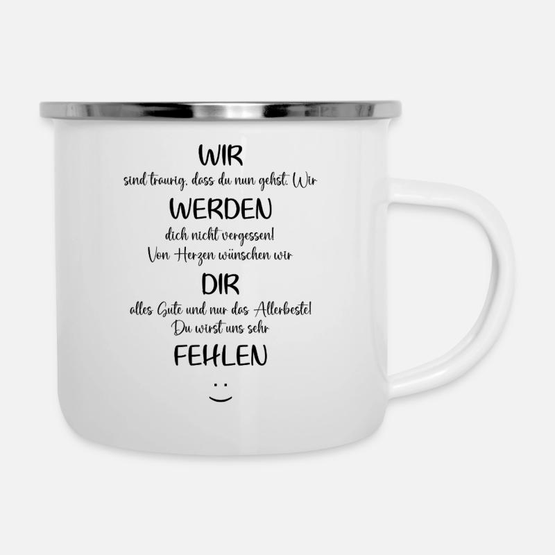 wir werden dir fehlen - Emaille-Tasse - Weiß