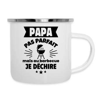 Papa pas parfait, mais au barbecue je déchire - Tasse émaillée - blanc - Droite