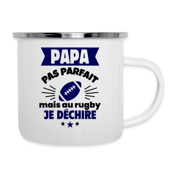 Papa pas parfait, mais au rugby je déchire - Tasse émaillée - blanc - Droite