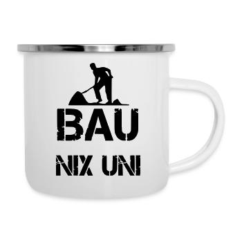 Bau nix Uni - Emaille-Tasse - Weiß - Rechts
