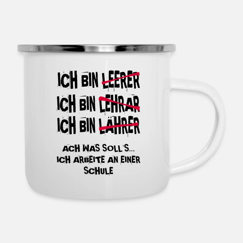 Ich Bin Lehrer - Emaille-Tasse - Weiß