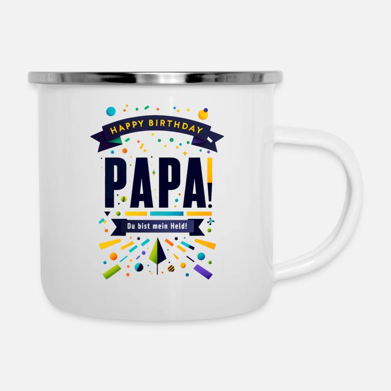 Alles Gute zum Geburtstag, Papa Du bist mein Held - Emaille-Tasse - Weiß