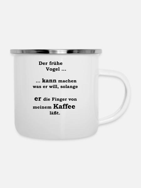 Der frühe Vogel - Emaille-Tasse - Weiß