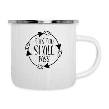This To Shall Pass CIRCLE - Camper Mug - white - Right