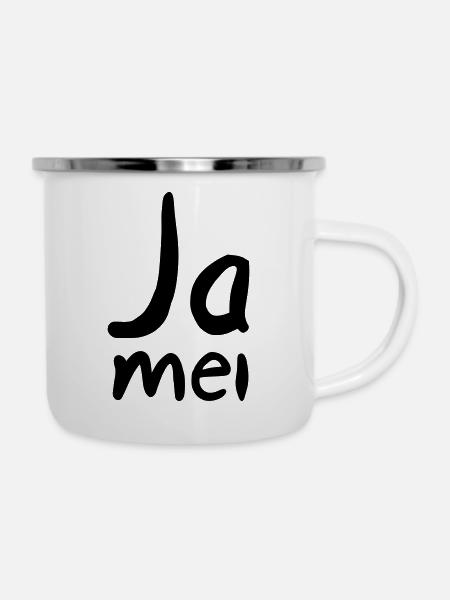 Ja mei - Emaille-Tasse - Weiß