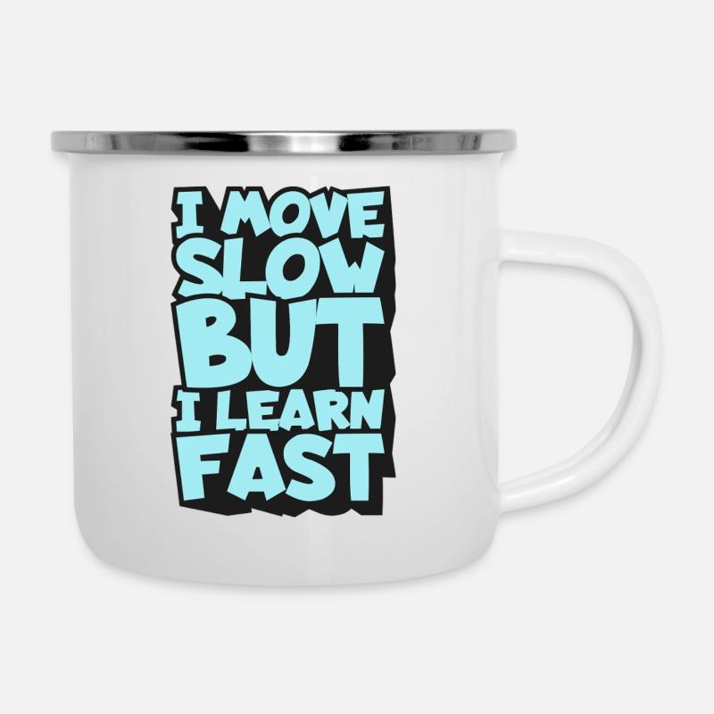 I Move Slow But I Learn Fast - Camper Mug - white