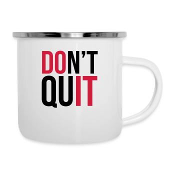 Don't Quit - Camper Mug - white - Right