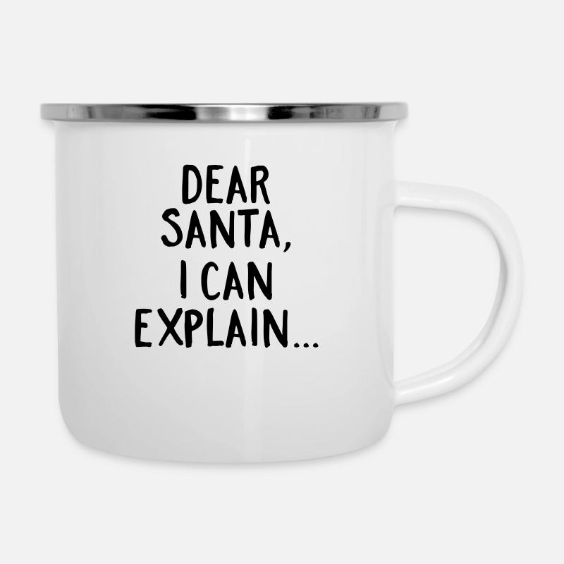 Dear Santa, I Can Explain... - Emaille-Tasse - Weiß