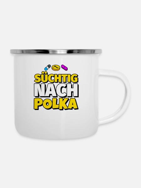 Polka Tanz lustig Geschenk - Emaille-Tasse - Weiß