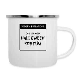 Wegen Inflation - Das Ist Meine Halloween Kostüm - Emaille-Tasse - Weiß - Rechts