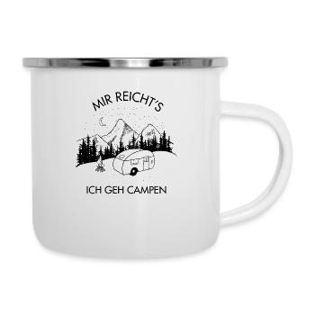 Mir Reichts Ich Geh Campen - Wohnwagen Camper - Emaille-Tasse - Weiß - Rechts