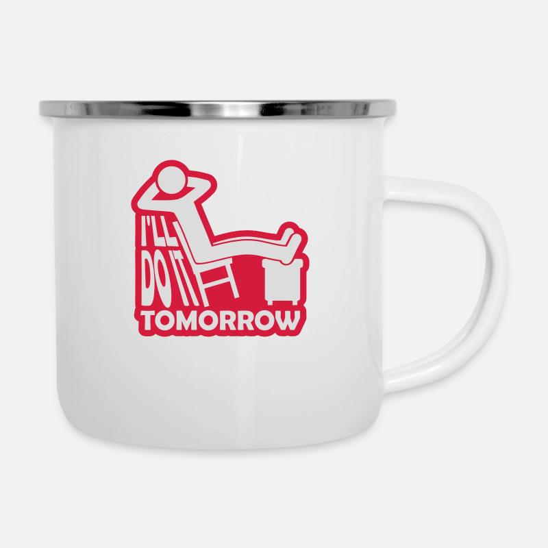 do it tomorrow Zitat - Emaille-Tasse - Weiß