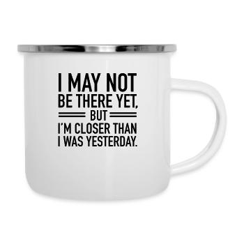 I May Not Be There Yet, But I'm Closer Than... - Camper Mug - white - Right
