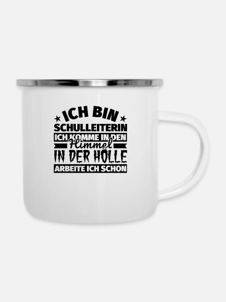 Schulleiterin Geschenk lustig Himmel Hölle - Emaille-Tasse - Weiß