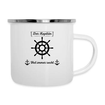 Der Kapitän hat immer recht Motiv - Emaille-Tasse - Weiß - Rechts