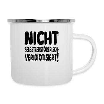 nicht selbstzerstörerisch - Emaille-Tasse - Weiß - Rechts