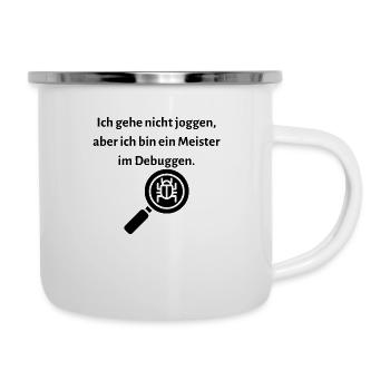 Ich gehe nicht joggen aber ich bin ein Meister... - Emaille-Tasse - Weiß - Rechts