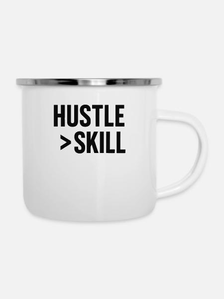 HUSTLE > SKILL - Emaille-Tasse - Weiß