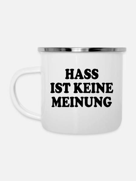 Hass ist keine meinung - Emaille-Tasse - Weiß