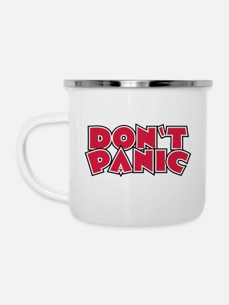 113 Don't Panic - Emaille-Tasse - Weiß