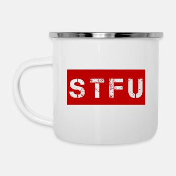STFU - Shut the fuck up - Emaljekopp