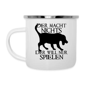 Der macht nichts Der will nur spielen - Emaille-Tasse - Weiß - Links