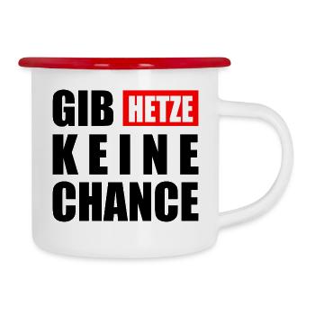 gib hetze keine chance - Emaille-Tasse - Weiß/Rot - Rechts