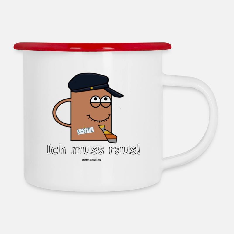 Ich muss raus! - Emaille-Tasse - Weiß/Rot