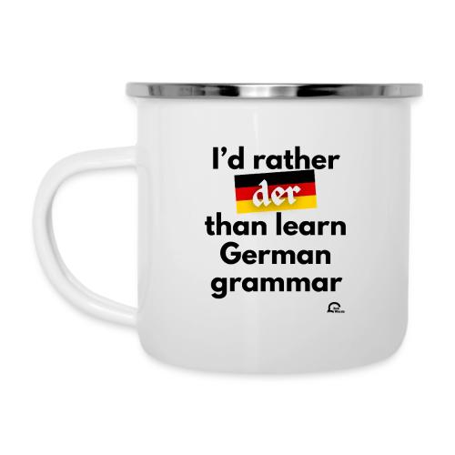 I'd rather der - Emaljekrus