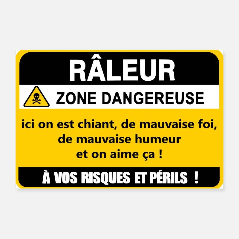 Râleur Zone Dangereuse Poster 90 x 60 cm
