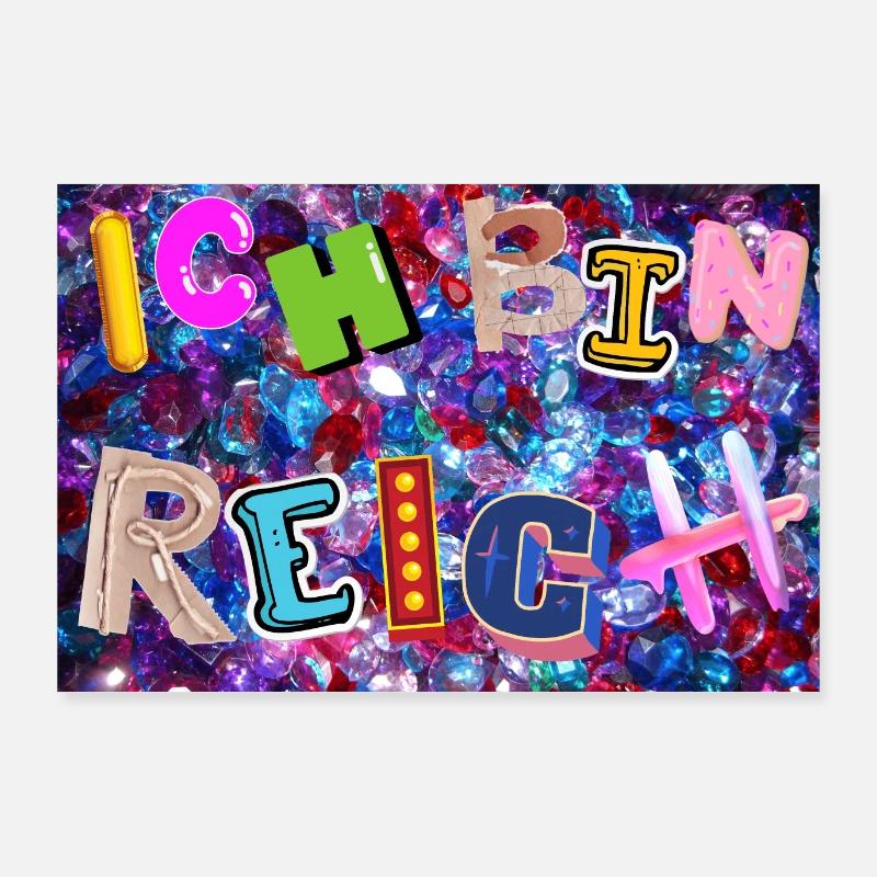 Ich bin Reich Affirmation Poster 90x60 cm