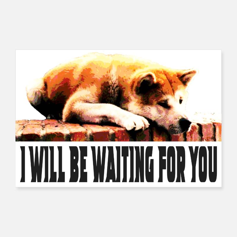 Ich werde auf dich warten - Poster 90x60 cm - Weiß