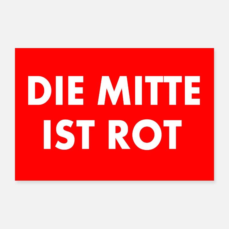 die mitte ist rot Poster 90x60 cm