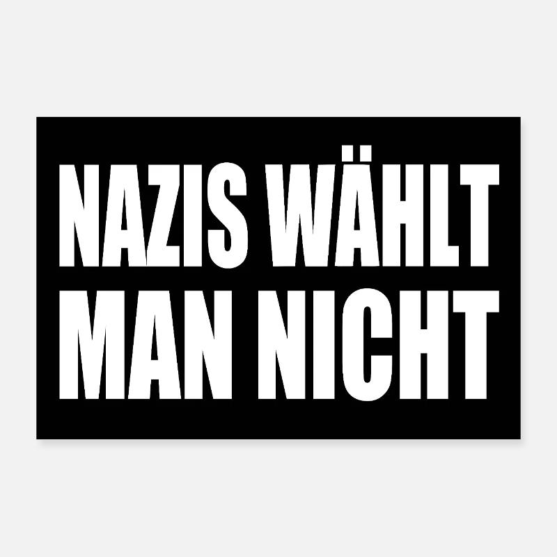 nazis wählt man nicht Poster 90x60 cm