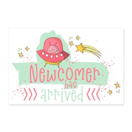 Newcomer: Baby ist geboren - Süßes Mädchen Design - Poster 90x60 cm