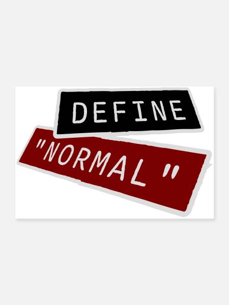 Define Normal Funny Sarcastic Definition Graphic - Poster 36" x 24" (90x60 cm) - white - Front