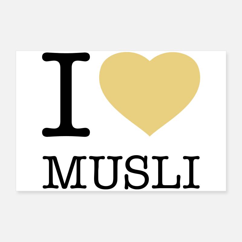 I LOVE MUSLI Müsli Poster 90x60 cm