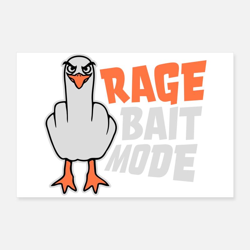 Rage Bait Mode Möwe Vogel Böse Lustig Provokation Poster 90x60 cm