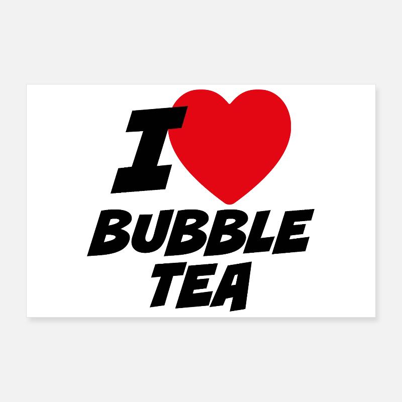 Ich liebe Bubble Tea Poster 90x60 cm
