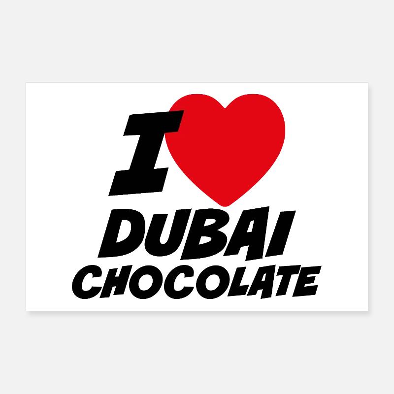 J'adore le chocolat de Dubaï Poster 90 x 60 cm