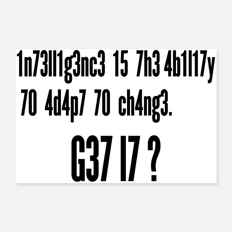 Intelligence : Capacité à s’adapter au changement | Leet Art Poster 90 x 60 cm