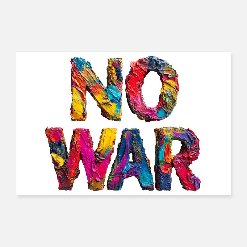 Pas de guerre Déclaration colorée Poster 90 x 60 cm